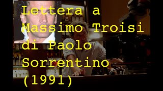 Lettera Paolo Sorrentino a Massimo Troisi