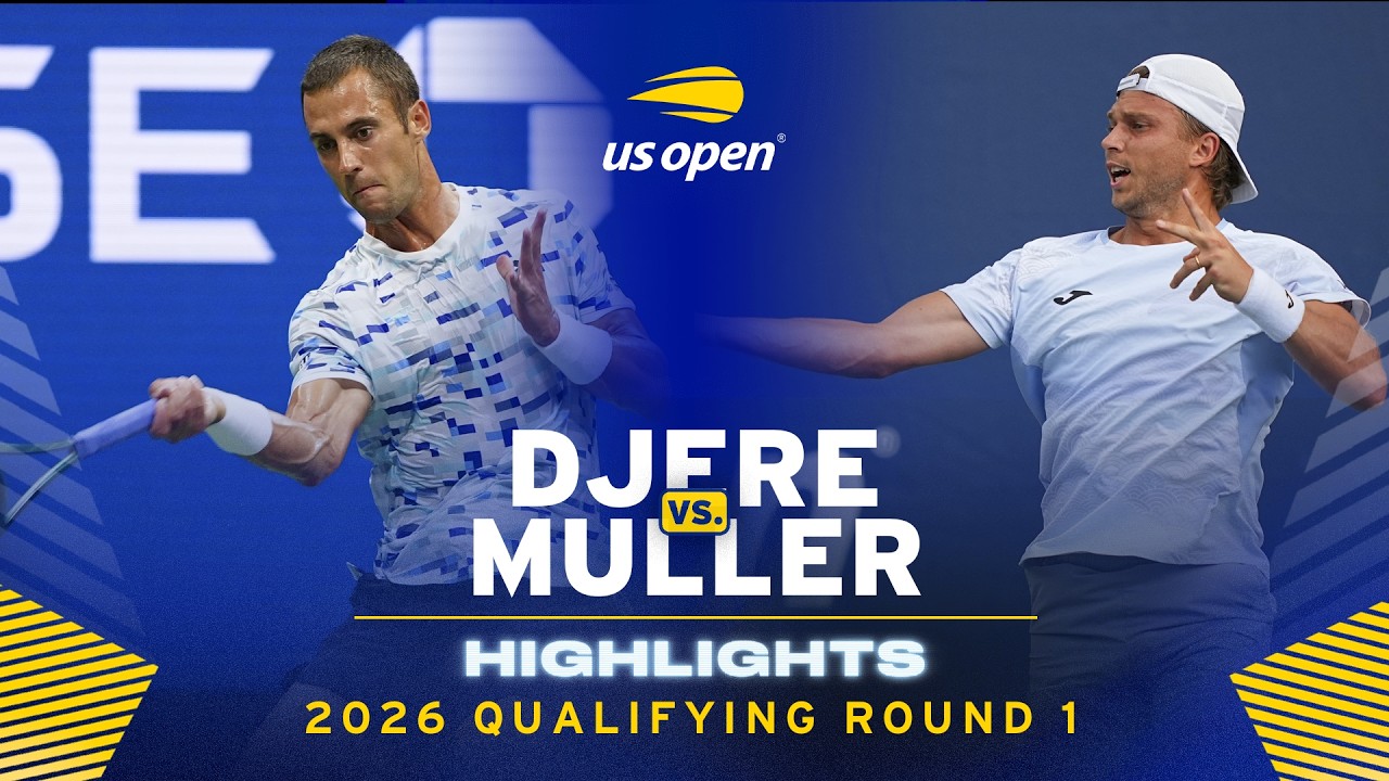 Laslo Djere vs. Alexandre Muller Highlights | 2026 US Open Qualifying Round 1