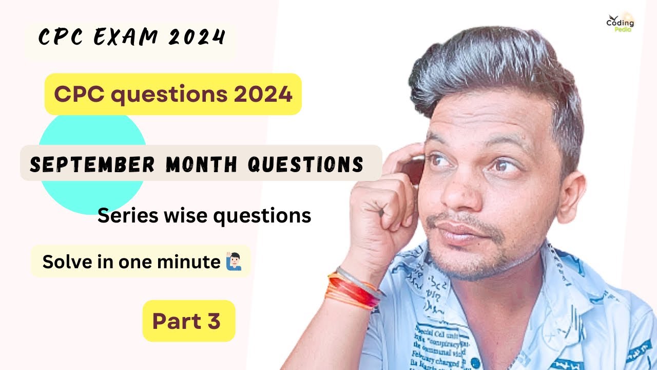 CPC exam 2024 ll September month questions ll Part 3 #cpc #cpcexam #cpt ...