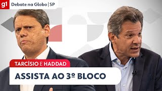 Tarcísio e Haddad: assista ao 3º bloco do #DebateNaGlobo