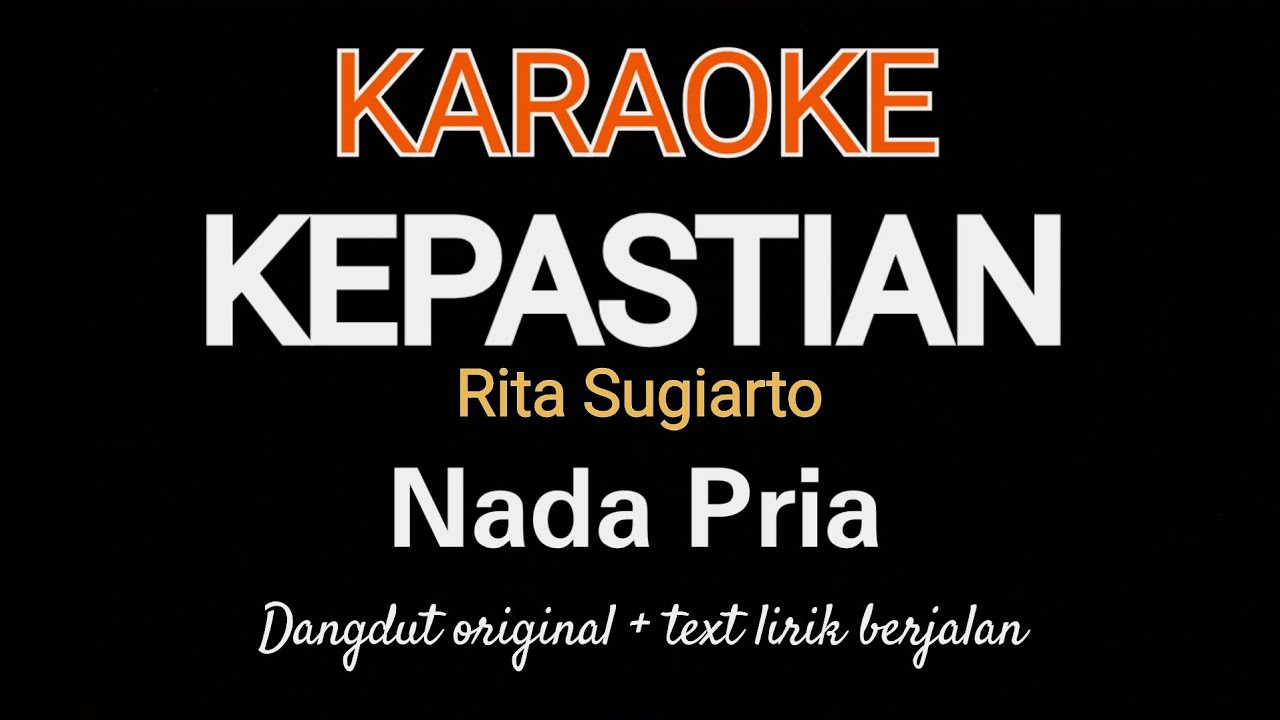 KEPASTIAN DANGDUT KARAOKE
