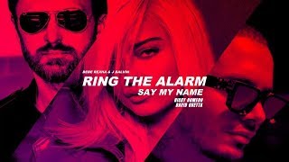 Nicky Romero X David Guetta - Ring The Alarm X Say My Name (NR. Edit)