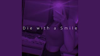 Die with a Smile (Speed) - Ren