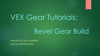 VEX Gear Tutorials - Building a Bevel Gear