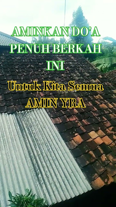 Aminkan Do'a Penuh Berkah Ini Untuk Kita Semua #motivation #motivational #quotes #islam #doa