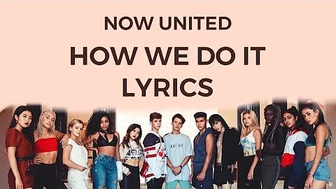 How We Do It - Now United feat. Badshah (FAN MADE LYRIC VIDEO)