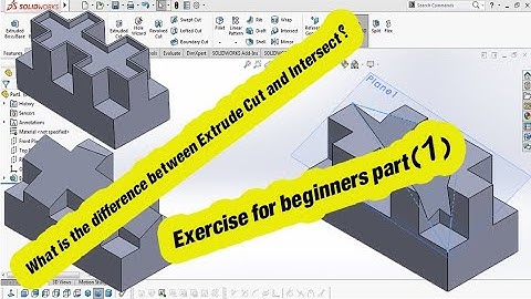 "Extrude Cut vs.Intersect in SolidWorks.measure the internal volume. Exercise for beginners part (1)