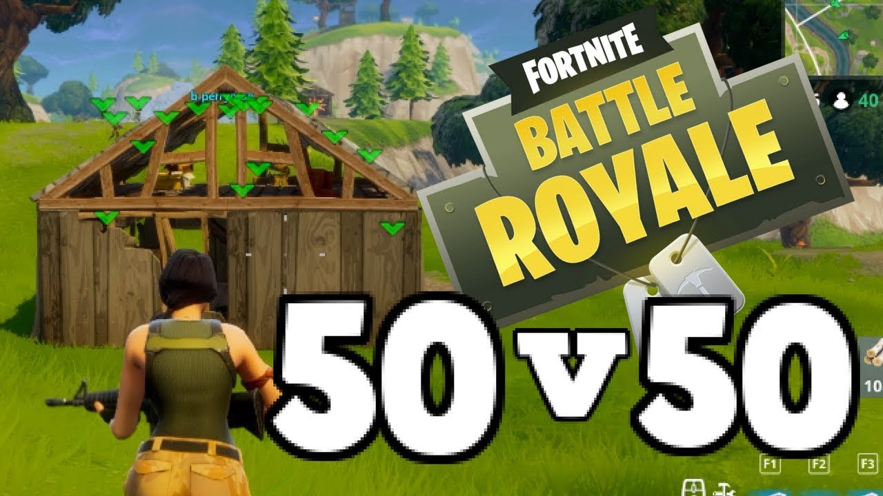 NEW 50 v 50 FORTNITE GAMEPLAY Fortnite Battle Royale YouTube