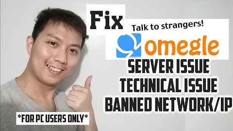 OMEGLE| Fix Techinical Issue, Server problem, Bad Network, and Banned IP on Omegle! | For PC users