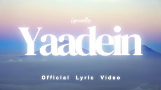 Download lagu Yaadein (Lyrics Video) - Lyricsilly |  Lyric Video