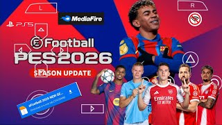 EFOOTBALL PES 2026 PPSSPP Full Update Transfers &amp; Kits 2025/26 Real Faces Camara PS5 English Version