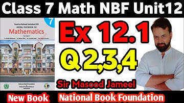 Class 7 Math NBF  Ex 12.1 Q2-Q3-Q4 ||Data Handling|Class 7 Math New Book | National Book Foundation