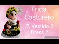 Frida Costurero 7 (English subtitles) Vestido 2 - Dress 2
