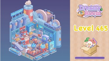 【Dreamy Room】Level 465 gameplay walkthrough #gameplay #walkthrough #asmr #gaming