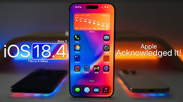 iOS 18.4 Beta 3 - Apple Acknowledged It! - Features, Battery and Follow Up