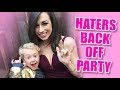 Haters Back Off - Season 2 Premiere Party!!!