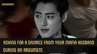 Asking for a divorce from your mafia husband during an argument. #sunghoon #enhypen #ff #viralvideo 