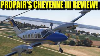 FS2024: PropAir Flight's Cheyenne III Review | Some Great Features | Quite The Price too! (PC Only)