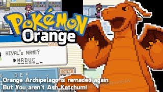 Pokemon Orange GBA - Remake from Pokemon Orange GBC and you aren't Ash Ketchum