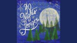 Download lagu 40 Nights Longer