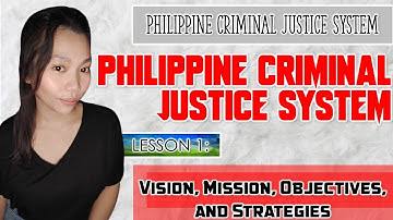 Vision, Mission, Objectives, and Strategies of the PCJS   | MODULE 2: Lesson 1