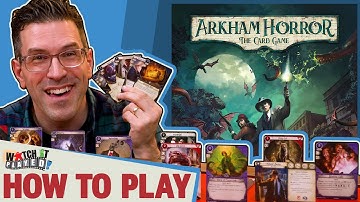 Arkham Horror: The Card Game - How To Play
