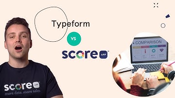ScoreApp vs. Typeform: Which Quiz Software is Best for Your Business?