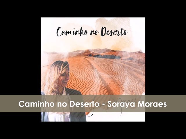 Caminho no Deserto - Soraya Moraes - PLAYBACK COM LETRA 🎙️ 