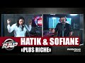 Hatik "Plus riche" ft Sofiane #PlanèteRap