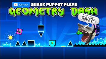 Shark Puppet plays Geometry Dash (Part 2!)