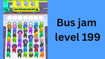 Bus jam Level 199 Walkthrough Solution 