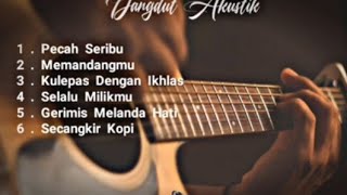 DANGTIK ‼️DANGDUT VERSI AKUSTIK ENAK DI DENGAR