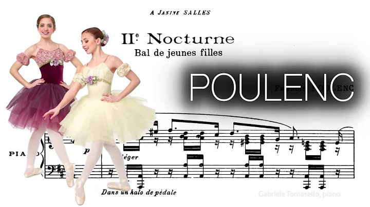 Poulenc - Nocturne No. 2 "Bal des jeunes filles"