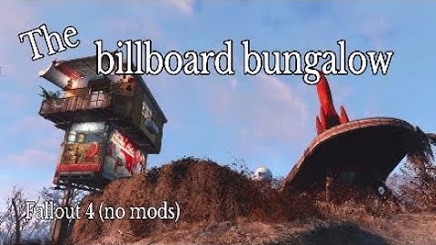 Fallout4 (no mods) Billboard Bungalow