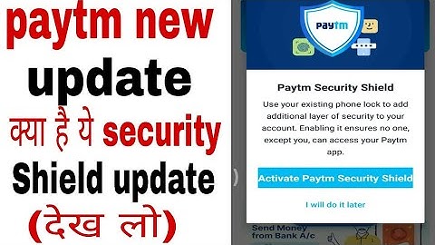 Paytm new update! Paytm security shield! Paytm security shield kya hai