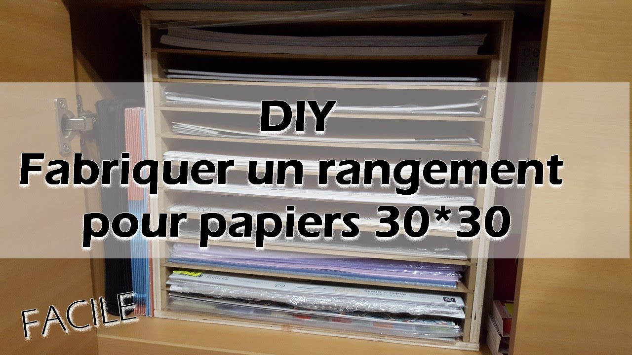 DIY : Fabriquer un rangement pour papier 30*30 - Facile et Rapide 
