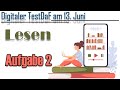 Digitaler TestDaF am 13. Juni. Lesen. Aufgabe 2