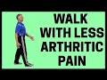 Improve Walking with Less Arthritic Pain with 7 At Home Exercises & Therapist Tip, "Walk On!"