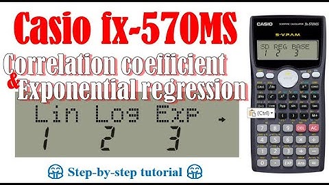 Correlation coefficient and exponential regression (Casio fx-570MS, fx-991MS)