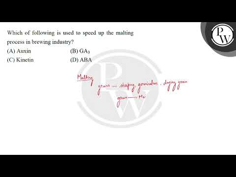 Which Of Following Is Used To Speed Up The Malting Process In Brewing Industry