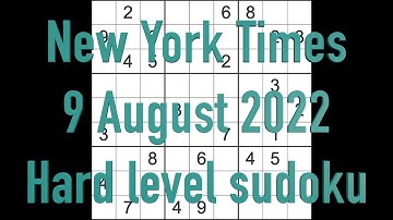 Sudoku solution – New York Times sudoku 9 August 2022 Hard level