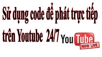 Test & Share Code FFMPE Live Stream Youtube mới 2020