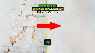 How to fix broken wall easily in photoshop 2024