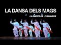 La Dansa del Mags (La Danza de los Magos)