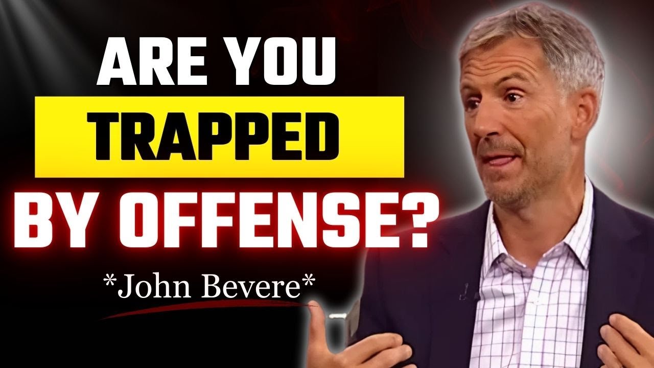 The Dangerous Trap of Offense and How to Overcome It | John Bevere