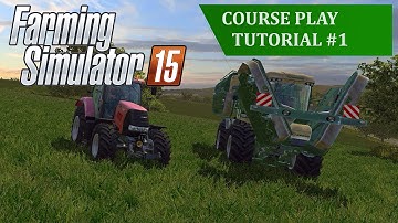FARMING SIMULATOR 15 [1080] - #1 - COURSE PLAY - GRASS FIELDS