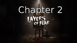 Layers of Fear #2