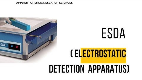 ESDA ( ELECTROSTATIC DETECTION APPARATUS) #forensicscience  #afrs