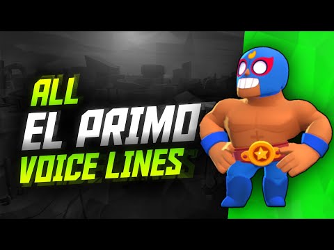 EL PRIMO Voice Lines | Brawl Stars