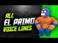 El primo voice lines  brawl stars